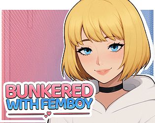 【PC+安卓/SLG/扶她/多语言】与伪娘一起躲藏  Bunkered with Femboy [v1.0]-鱼乐杂货铺