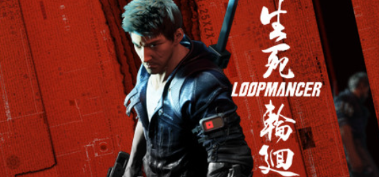 A002  Loopmancer  生死轮回-鱼乐杂货铺