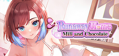【PC/SLG/中文】逃家少女〜蜜梨与巧克力〜 Runaway Home: Mili and Chocolate-鱼乐杂货铺