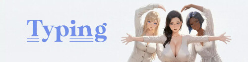 【PC+安卓/SLG/AI汉化】打字 Typing v0.4-鱼乐杂货铺-免费的优质绅士游戏网站
